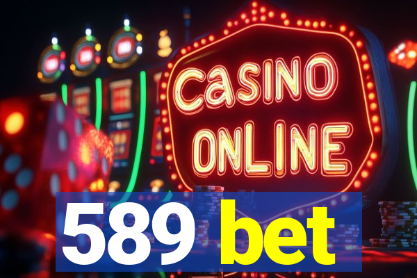 589 bet